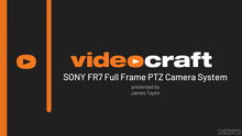 Load image into Gallery viewer, Sony FR7 Cinema Line Full Frame E-Mount PTZ Camera Slide Deck